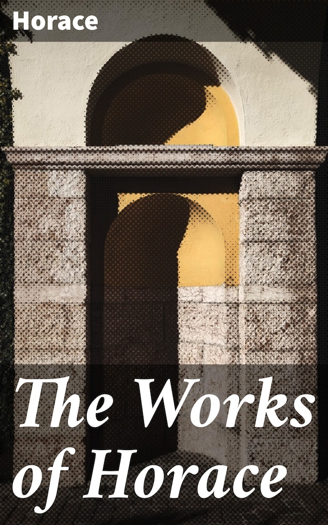 Portada de libro para The Works of Horace