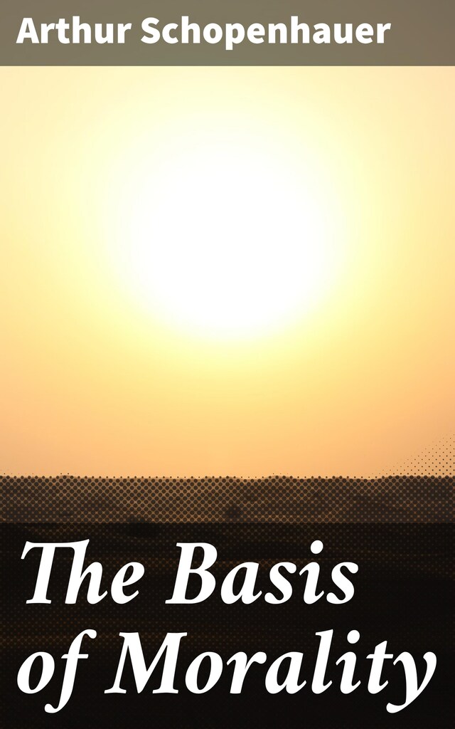 Book cover for The Basis of Morality