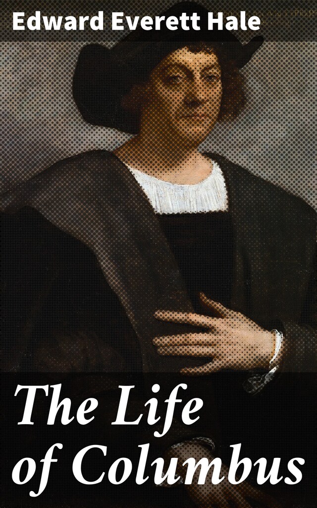 Couverture de livre pour The Life of Columbus