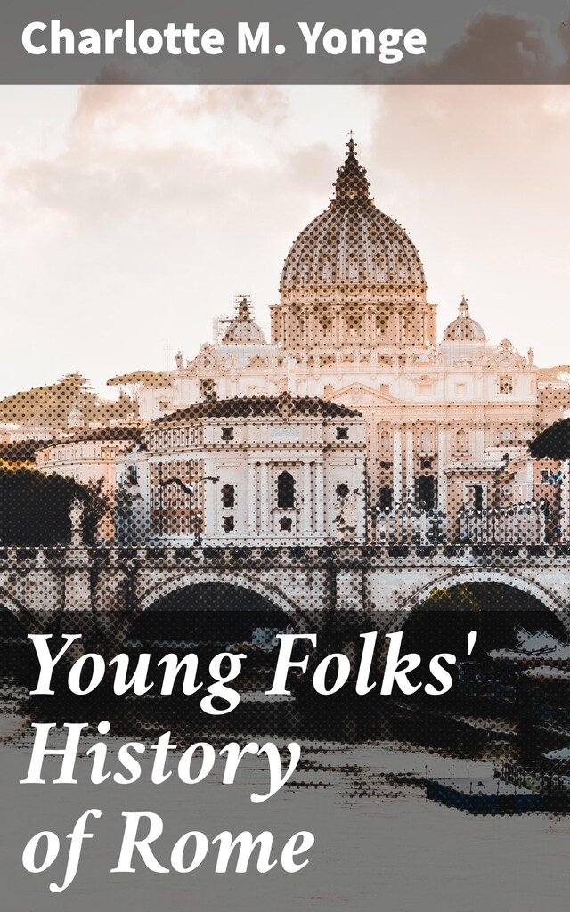 Kirjankansi teokselle Young Folks' History of Rome