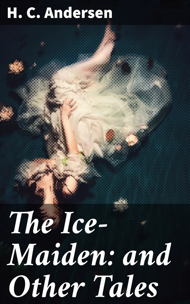 Bogomslag for The Ice-Maiden: and Other Tales