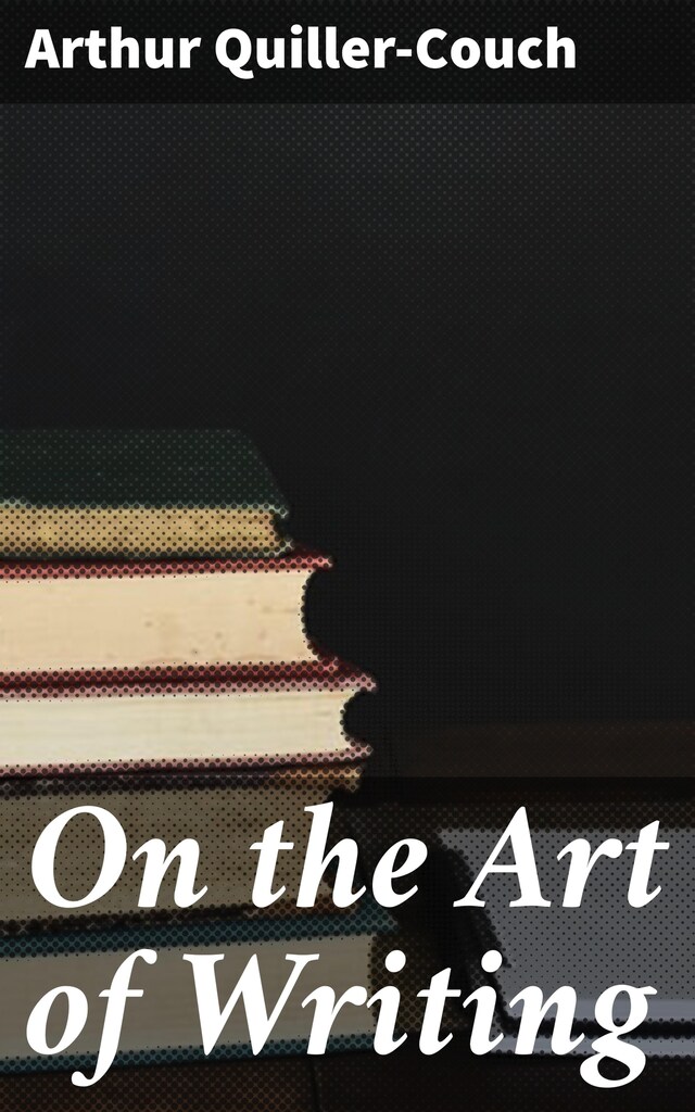 Couverture de livre pour On the Art of Writing