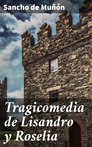 Tragicomedia de Lisandro y Roselia bookCoverFor