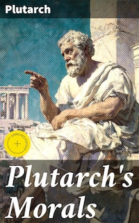 Plutarch's Morals