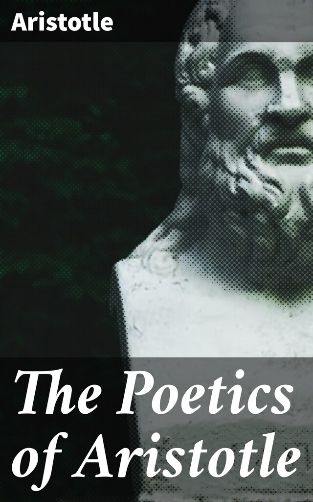 The Poetics of Aristotle