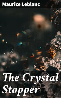 The Crystal Stopper