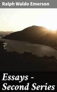 Essays — Second Series
