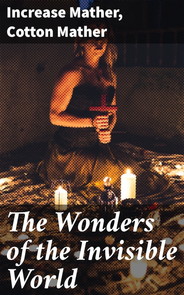 Boekomslag van The Wonders of the Invisible World