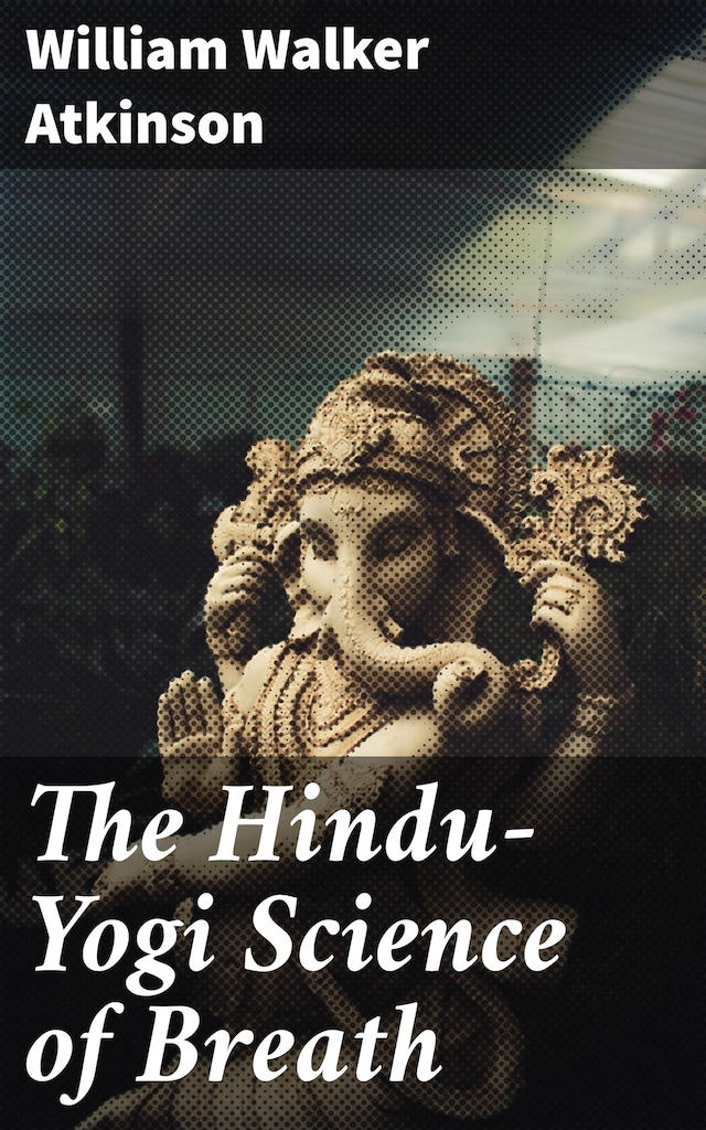 Buchcover für The Hindu-Yogi Science of Breath