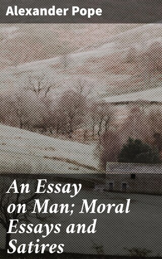 An Essay on Man; Moral Essays and Satires bookCoverFor