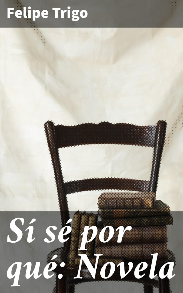 Buchcover für Sí sé por qué: Novela