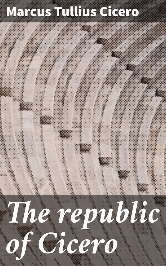 Book cover for The republic of Cicero