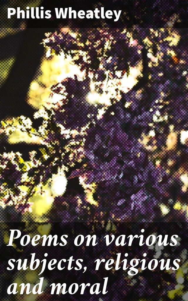 Book cover for Poems on various subjects, religious and moral