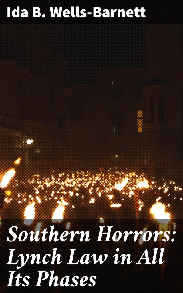 Book cover for Southern Horrors: Lynch Law in All Its Phases