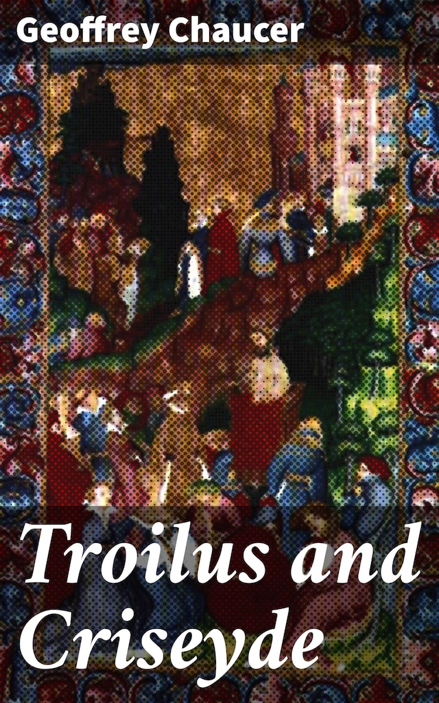 Couverture de livre pour Troilus and Criseyde