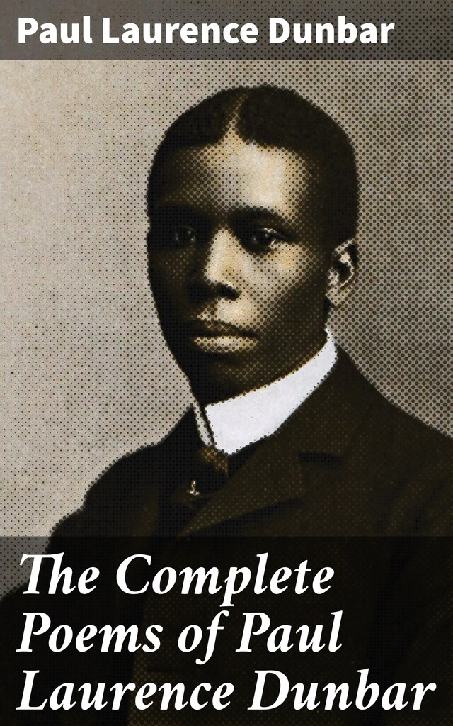 Book cover for The Complete Poems of Paul Laurence Dunbar