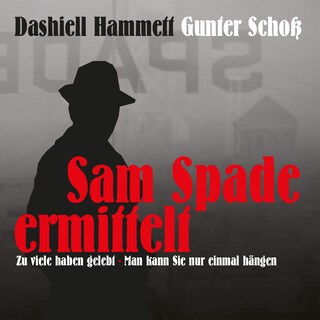 Dashiell Hammett - Sam Spade ermittelt als Hörbuch