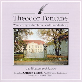 Wanderungen durch die Mark Brandenburg (14) als Hörbuch
