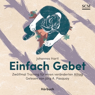 Einfach Gebet als Hörbuch