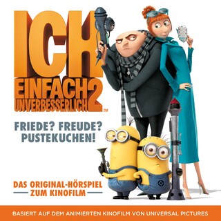 Ich - Einfach unverbesserlich 2 (Das Original-Hörspiel zum Kinofilm) als Hörbuch