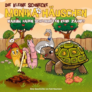 47: Warum haben Schildkröten keine Zähne? als Hörbuch