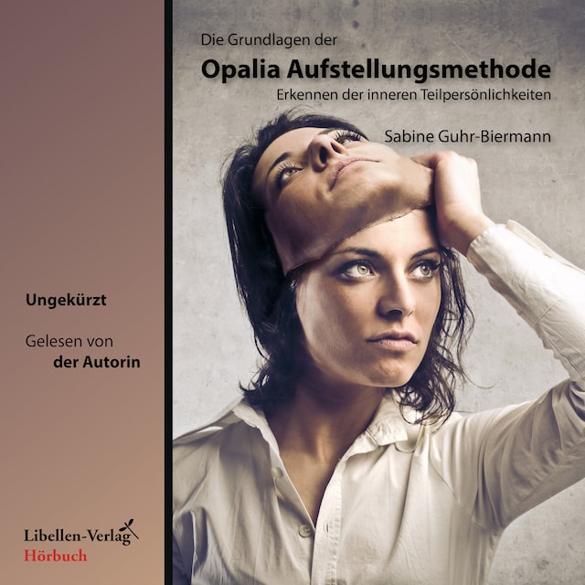 Die Grundlagen der Opalia Aufstellungsmethode