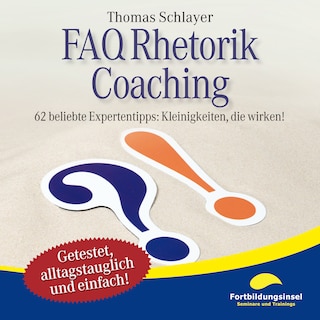 FAQ Rhetorik Coaching als Hörbuch