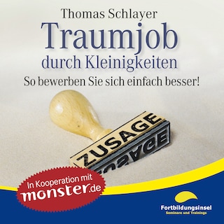 Traumjob durch Kleinigkeiten als Hörbuch