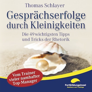 Gesprächserfolge durch Kleinigkeiten als Hörbuch