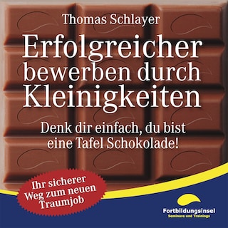 Erfolgreicher bewerben durch Kleinigkeiten als Hörbuch