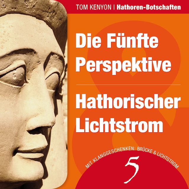 Boekomslag van Die Fünfte Perspektive & Hathorischer Lichtstrom