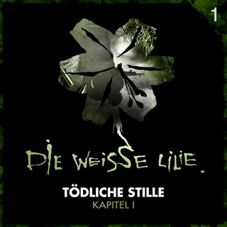 01: Tödliche Stille - Kapitel I als Hörbuch