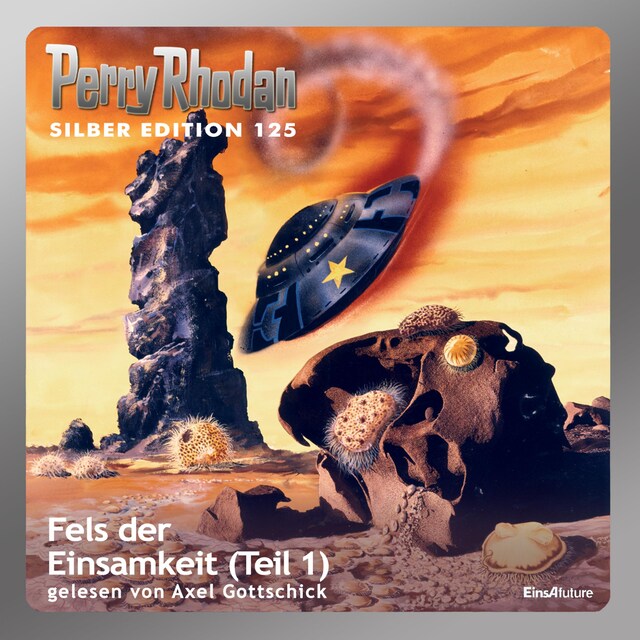 Book cover for Perry Rhodan Silber Edition 125: Fels der Einsamkeit (Teil 1)