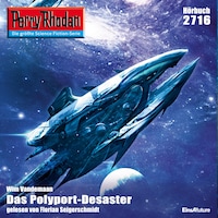 Perry Rhodan 2716: Das Polyport-Desaster