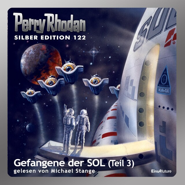 Okładka książki dla Perry Rhodan Silber Edition 122: Gefangene der SOL (Teil 3)