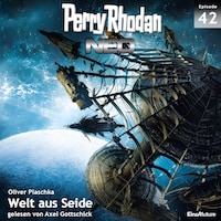Perry Rhodan Neo 42: Welt aus Seide