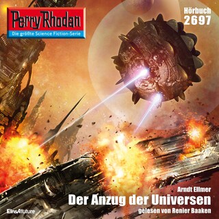 Perry Rhodan 2697: Der Anzug der Universen als Hörbuch