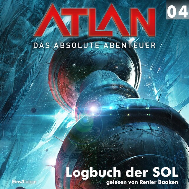Couverture de livre pour Atlan - Das absolute Abenteuer 04: Logbuch der SOL