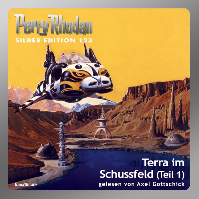 Book cover for Perry Rhodan Silber Edition 123: Terra im Schussfeld (Teil 1)