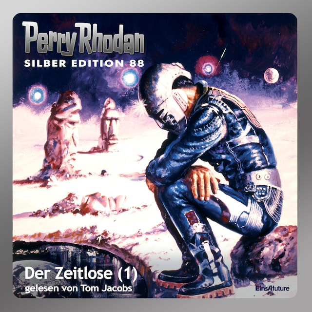 Book cover for Perry Rhodan Silber Edition 88: Der Zeitlose (Teil 1)