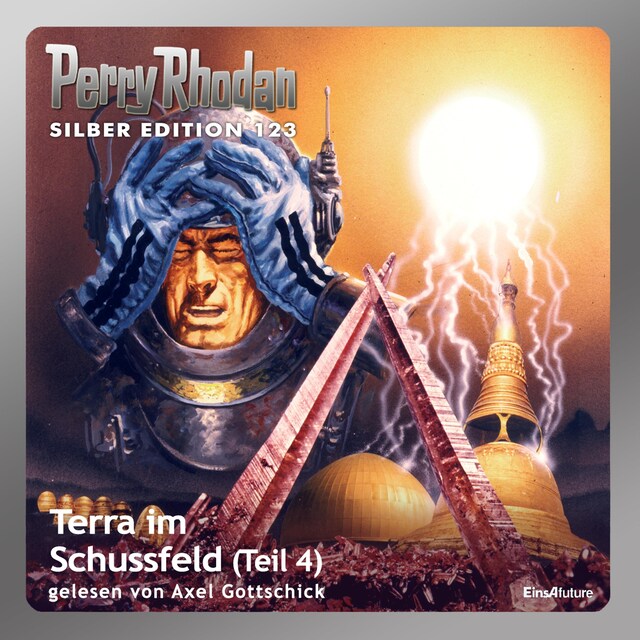 Book cover for Perry Rhodan Silber Edition 123: Terra im Schussfeld (Teil 4)