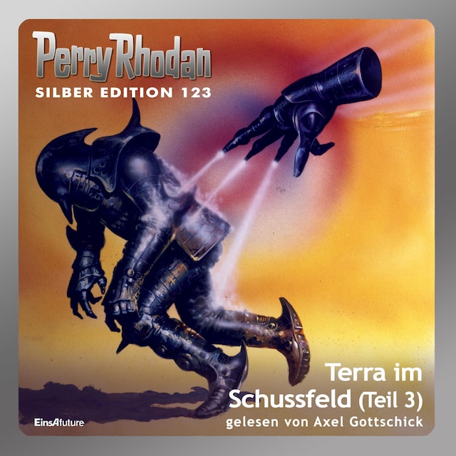 Book cover for Perry Rhodan Silber Edition 123: Terra im Schussfeld (Teil 3)