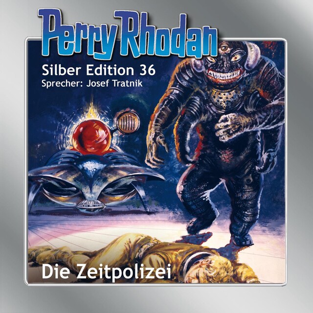 Boekomslag van Perry Rhodan Silber Edition 36: Die Zeitpolizei