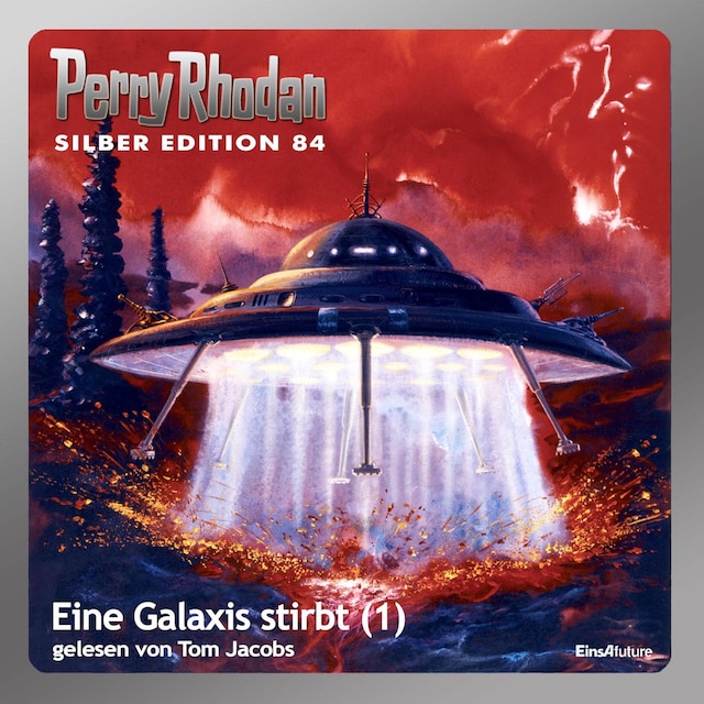 Okładka książki dla Perry Rhodan Silber Edition 84: Eine Galaxis stirbt (Teil 1)