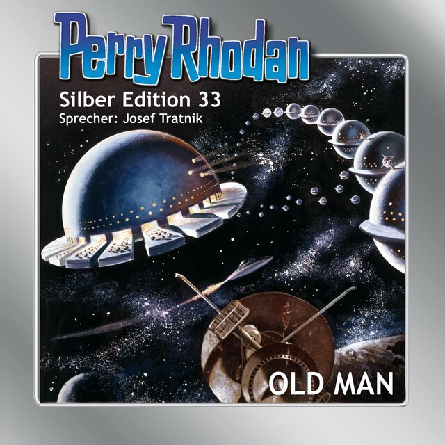 Kirjankansi teokselle Perry Rhodan Silber Edition 33: OLD MAN