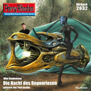 Perry Rhodan 2632: Die Nacht des Regenriesen als Hörbuch