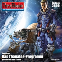 Perry Rhodan 2600: Das Thanatos-Programm - kostenlos