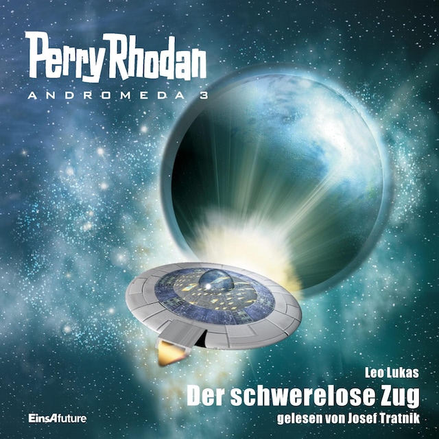 Book cover for Perry Rhodan Andromeda 03: Der schwerelose Zug