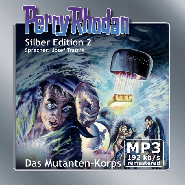 Book cover for Perry Rhodan Silber Edition 02: Das Mutanten-Korps - Remastered