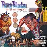 Perry Rhodan Hörspiel 17: Der galaktische Spieler